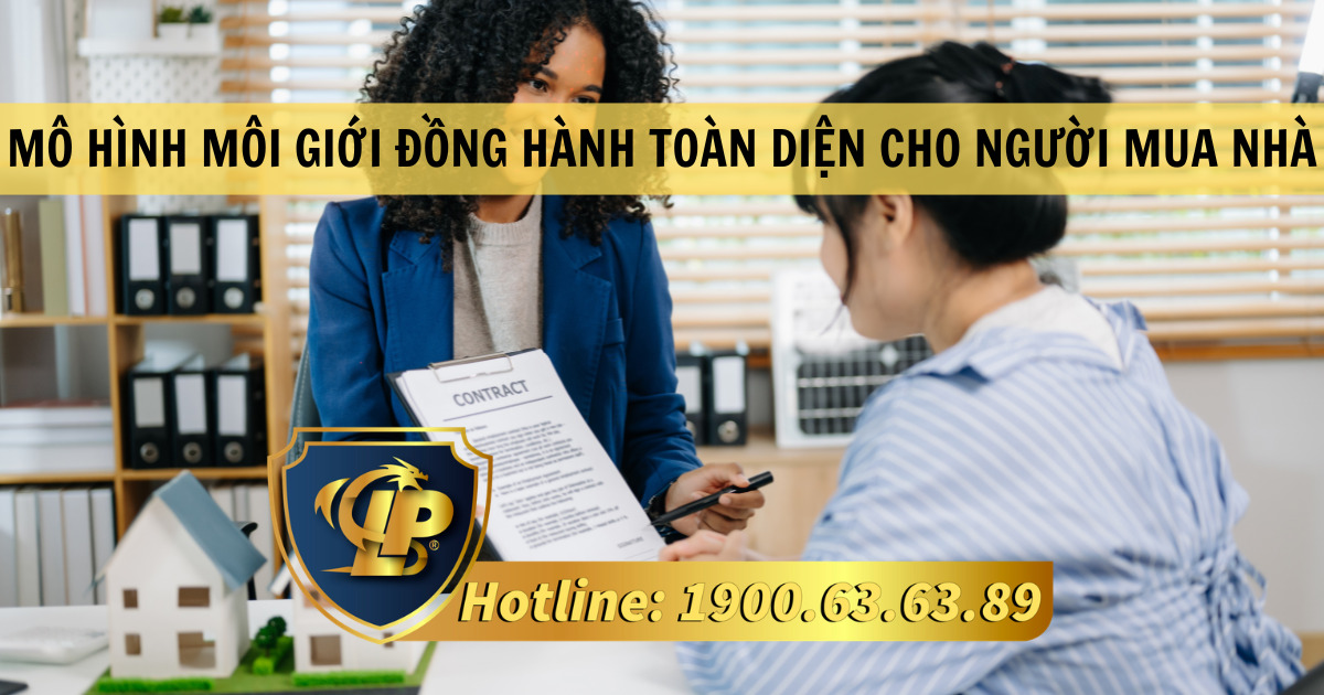 Mô hình môi giới đồng hành toàn diện cho người mua nhà có ý nghĩa như thế nào?