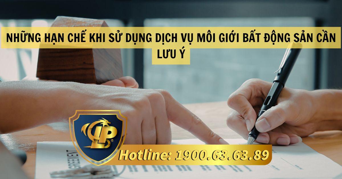 Những hạn chế khi sử dụng dịch vụ môi giới bất động sản cần lưu ý trong quá trình giao dịch