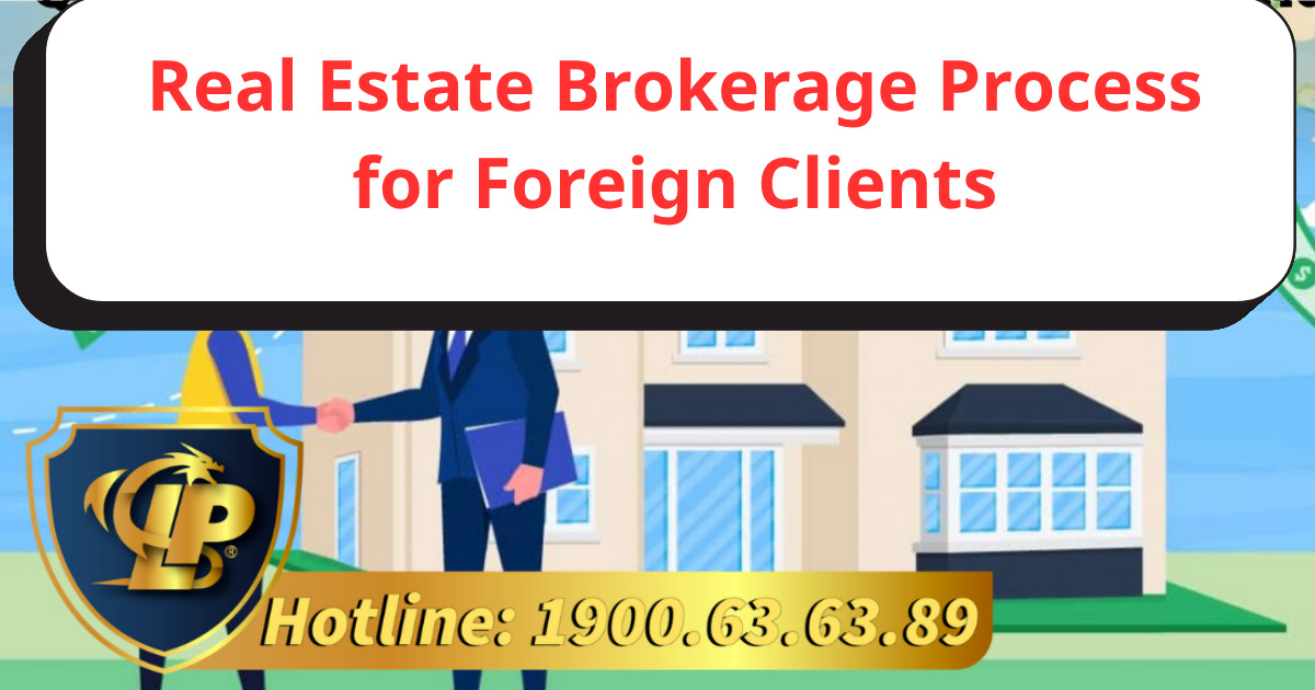 What should be considered in the real estate brokerage process for overseas clients?