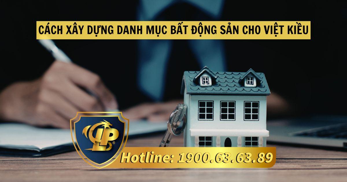 Các cách xây dựng danh mục bất động sản cho Việt kiều hiệu quả
