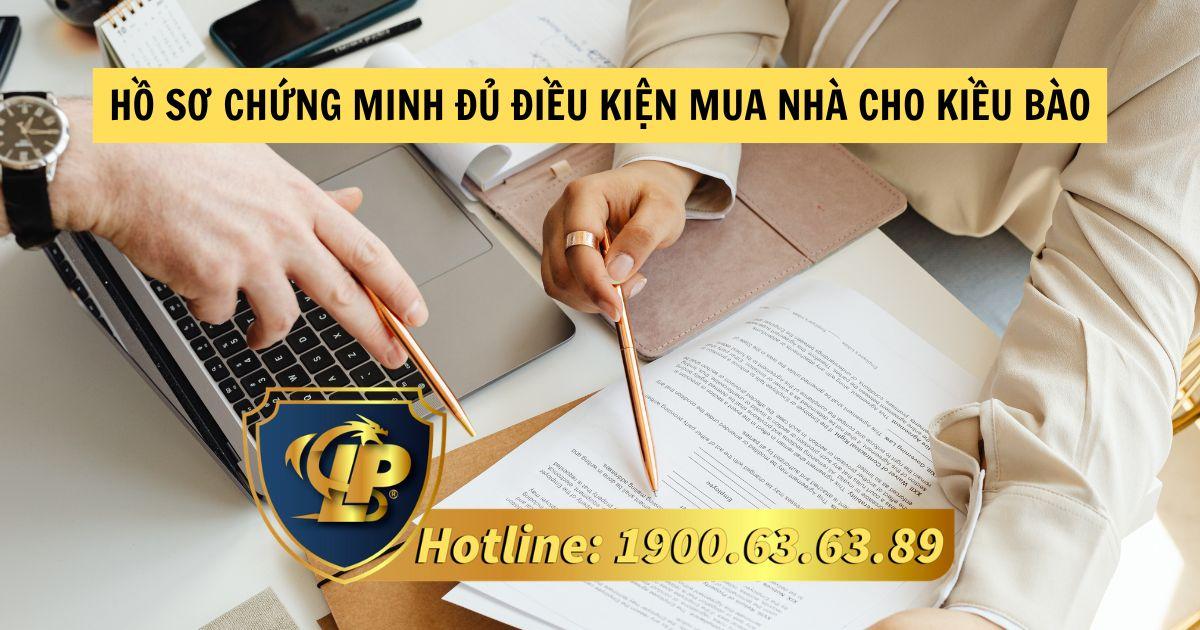Hồ sơ chứng minh đủ điều kiện mua nhà cho kiều bào bao gồm những giấy tờ nào?