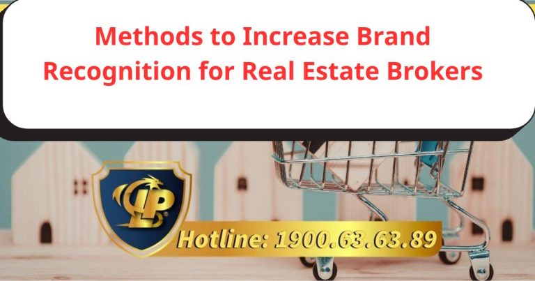 How to effectively increase brand awareness for real estate brokerage firms among customers