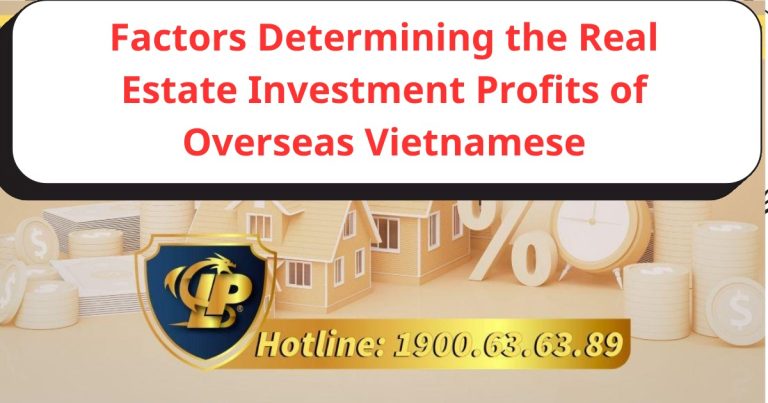 What are the factors that determine the profitability of real estate investments for overseas Vietnamese?