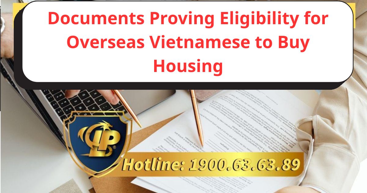 What documents are required to prove eligibility for purchasing a home for overseas Vietnamese?