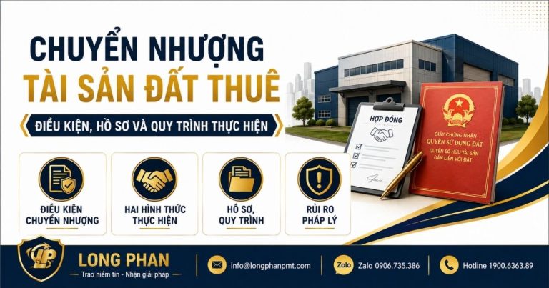 Tổng quan điều kiện và thủ tục chuyển nhượng tài sản gắn liền với đất thuê trả tiền hằng năm