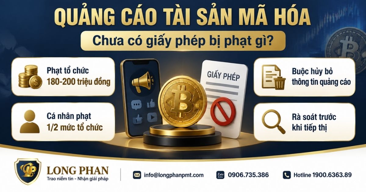 Quảng cáo tài sản mã hóa chưa có giấy phép phạt gì và biện pháp khắc phục